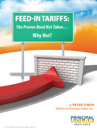 Feed-In Tariffs: The Proven Road Not Taken... Why Not?